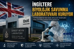 İngiltere Biyolojik Savunma Laboratuvarı Kuruyor